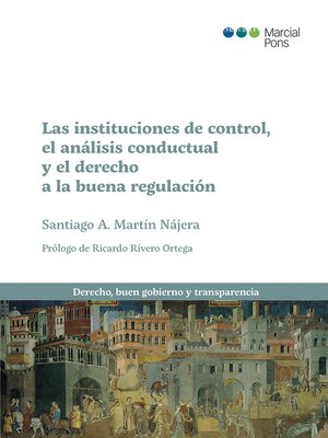 cover image of Las instituciones de control, el análisis conductual y el derecho a la buena regulación